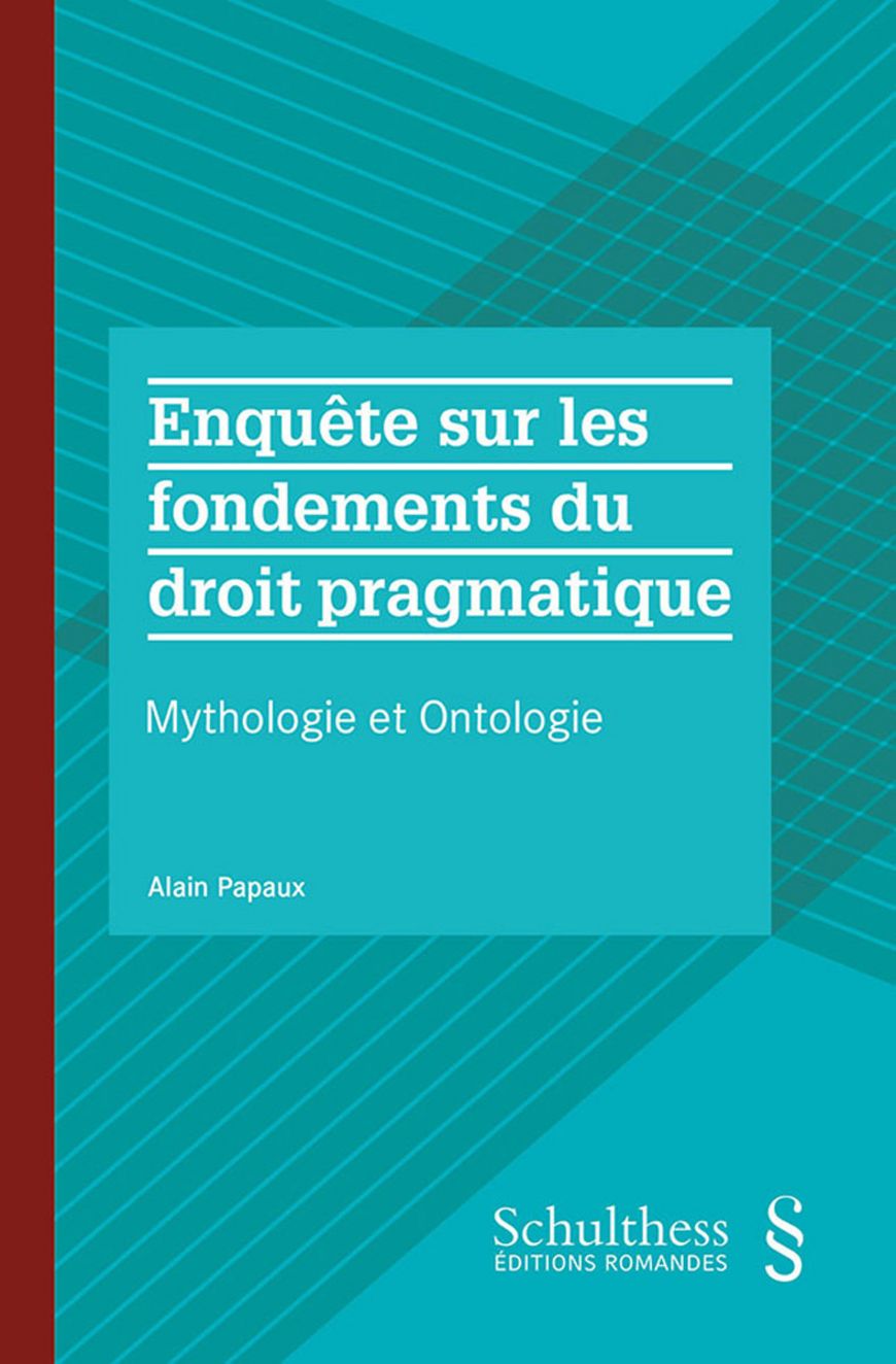 Livre: Enquête sur les fondements du droit pragmatique
