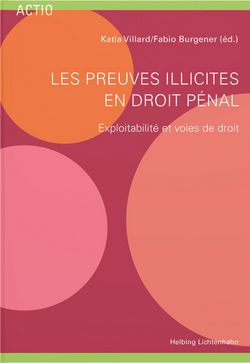 Livre: Les preuves illicites en droit pénal