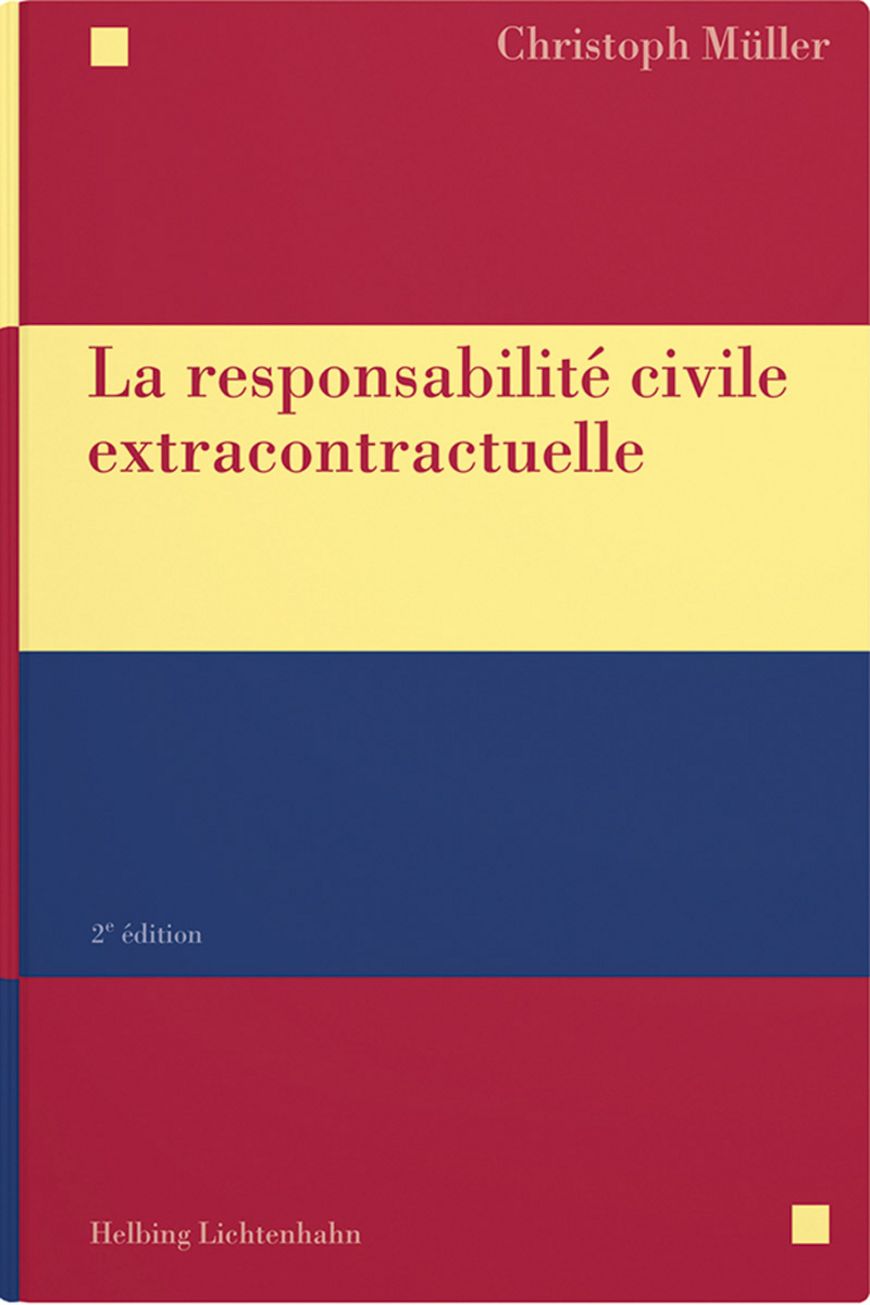 Livre: La responsabilité civile extracontractuelle